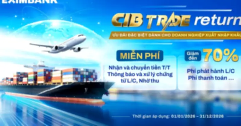 Eximbank ra mắt chương trình ưu đãi thanh toán quốc tế cho doanh nghiệp