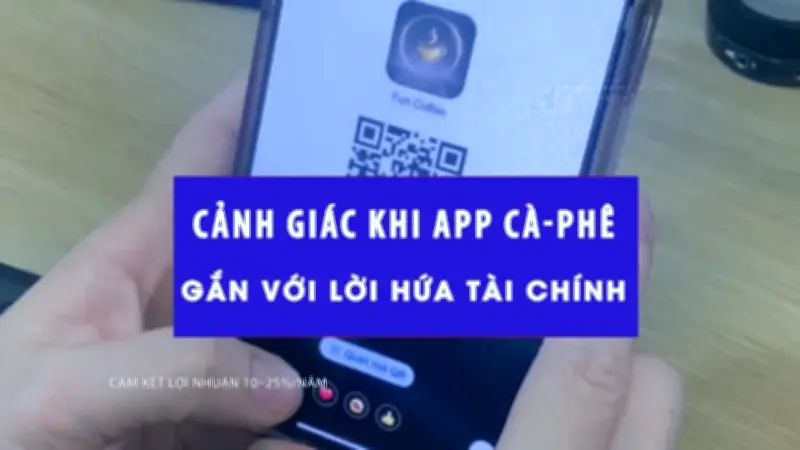 Fun Coffee: Ứng dụng cộng đồng hay mô hình đa cấp tài chính?