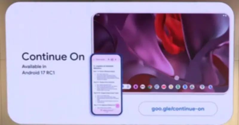 Google thêm tính năng Continue On vào Android 17, giống Handoff của Apple