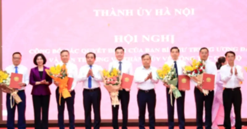 Hà Nội công bố nhiều quyết định nhân sự quan trọng