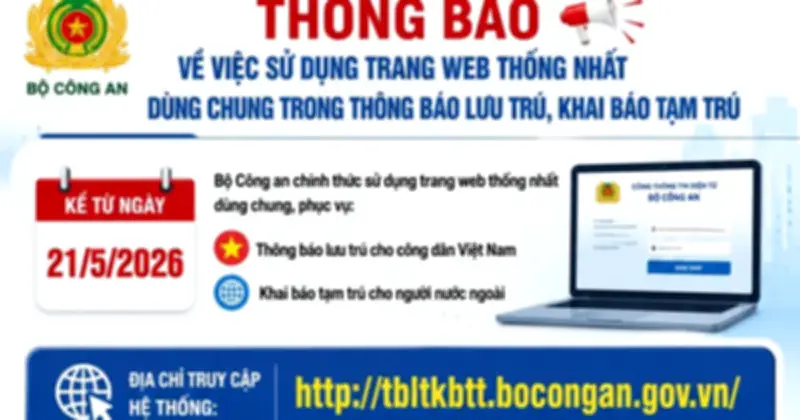 Hệ thống khai báo lưu trú mới của Bộ Công an: Tiện ích và triển khai tại 7 tỉnh, thành