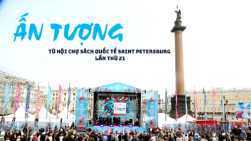 Hội chợ sách quốc tế St. Petersburg: Ấn tượng từ lần đầu Việt Nam tham gia