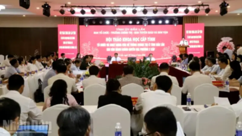 Hội thảo khoa học về tổ chức hệ thống chính trị khi vận hành chính quyền 2 cấp tại Đắk Lắk