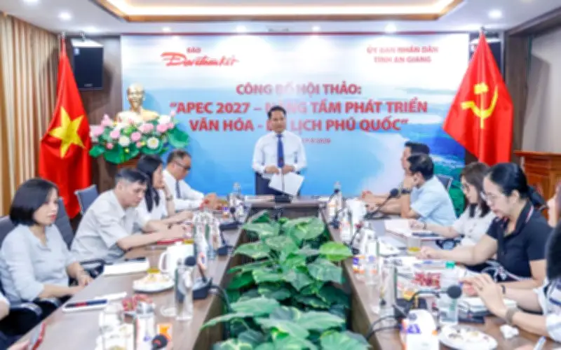Hội thảo quốc tế APEC 2027: Nâng tầm văn hóa du lịch Phú Quốc