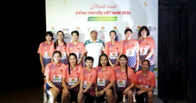 Hành trình Bóng chuyền Việt Nam 2026: Động lực mới cho đội tuyển nữ