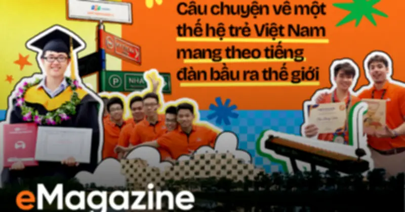 Hành trình mang tiếng đàn bầu ra thế giới của thế hệ trẻ Việt Nam