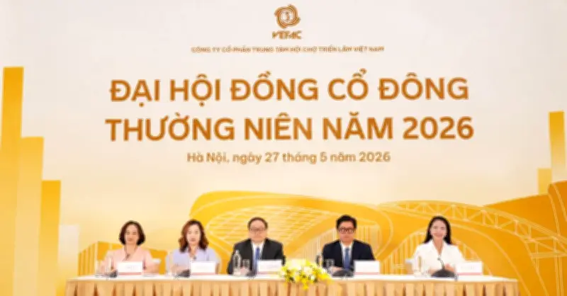 Đại hội cổ đông VEFAC 2026: Doanh thu tăng đột biến nhờ khai thác Trung tâm Triển lãm Việt Nam