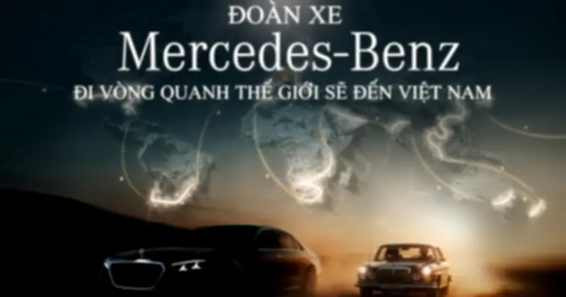 Mercedes-Benz kỷ niệm 140 năm với hành trình 50.000 km qua 6 châu lục