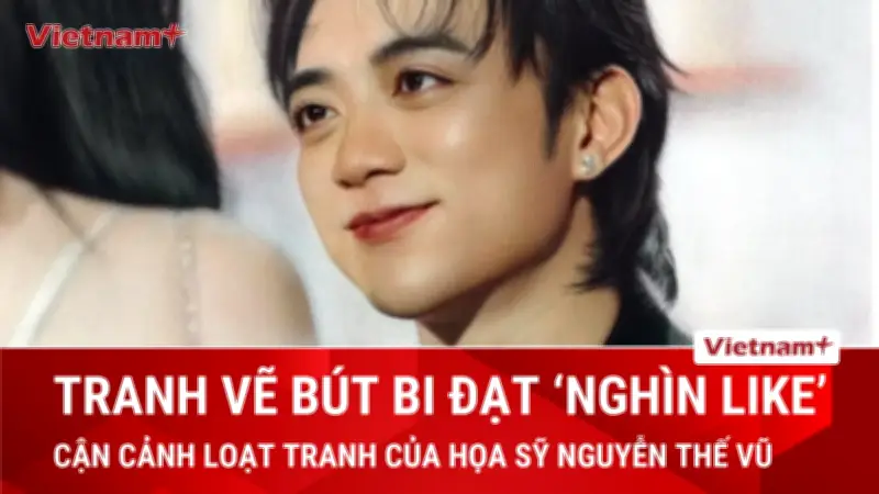 Đằng sau những bức vẽ bút bi đắt hàng nghìn lượt like