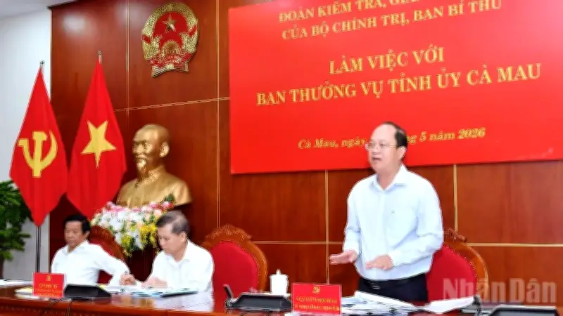 Đoàn công tác Bộ Chính trị làm việc tại Cà Mau: 4 trọng tâm và quyết tâm tăng trưởng kép
