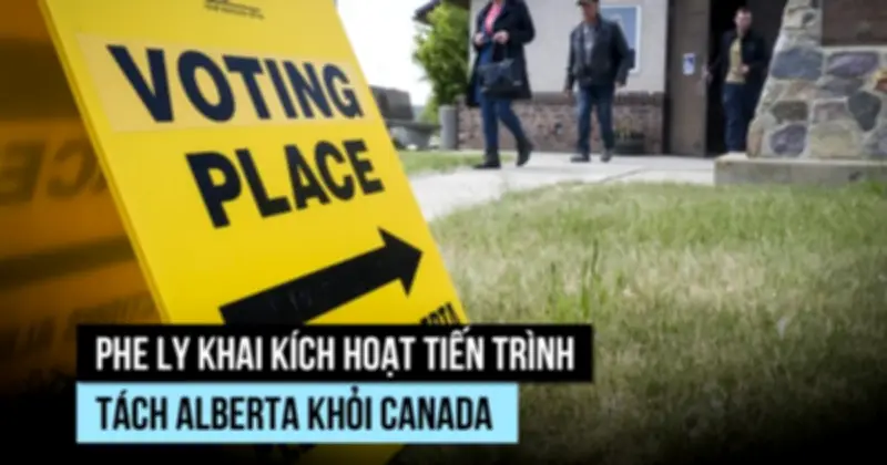Phong trào ly khai ở tỉnh bang giàu có của Canada muốn trưng cầu dân ý