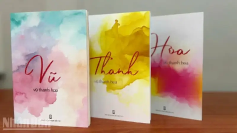 Ra mắt ba tập thơ 'Vũ-Thanh-Hoa': Hành trình cảm xúc của người phụ nữ