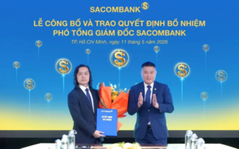 Sacombank bổ nhiệm hai Phó Tổng Giám đốc mới