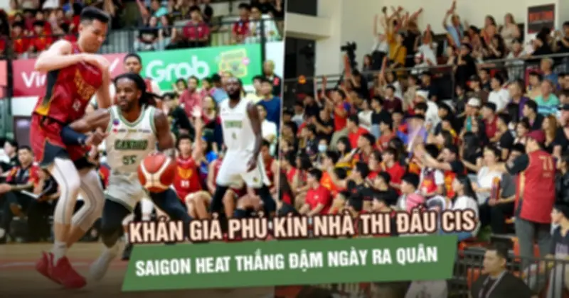 Saigon Heat thắng đậm Cantho Catfish, khán đài CIS chật kín ngày ra quân VBA 2026