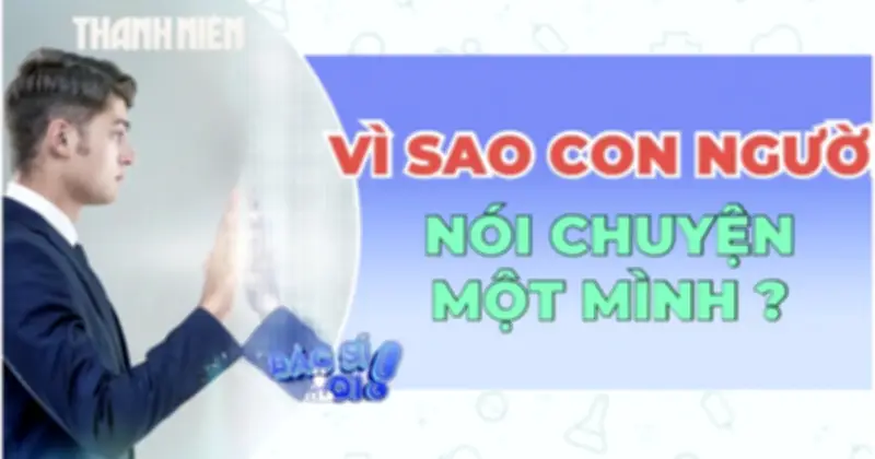 Tự nói chuyện một mình: Điều đáng lo là giọng nói tiêu cực trong đầu