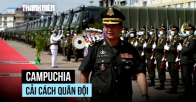 Thủ tướng Campuchia chỉ đạo cải cách quân đội, giảm mạnh sĩ quan