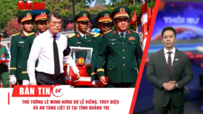 Thủ tướng dự lễ an táng liệt sĩ tại Lào, giá vàng giảm mạnh