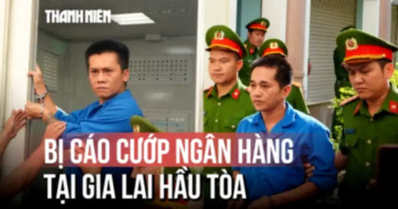 Thắt chặt an ninh tại phiên tòa xét xử vụ cướp ngân hàng ở Gia Lai