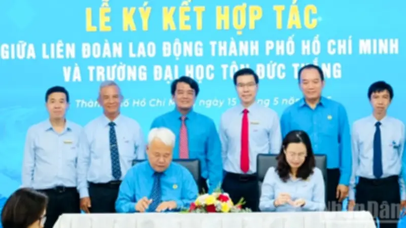 Tôn Đức Thắng và Liên đoàn Lao động TP.HCM ký kết hợp tác đào tạo