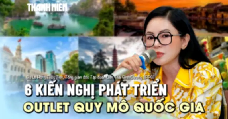 Tổng giám đốc Đế Chế Hàng Hiệu nêu 6 kiến nghị phát triển outlet quy mô quốc gia