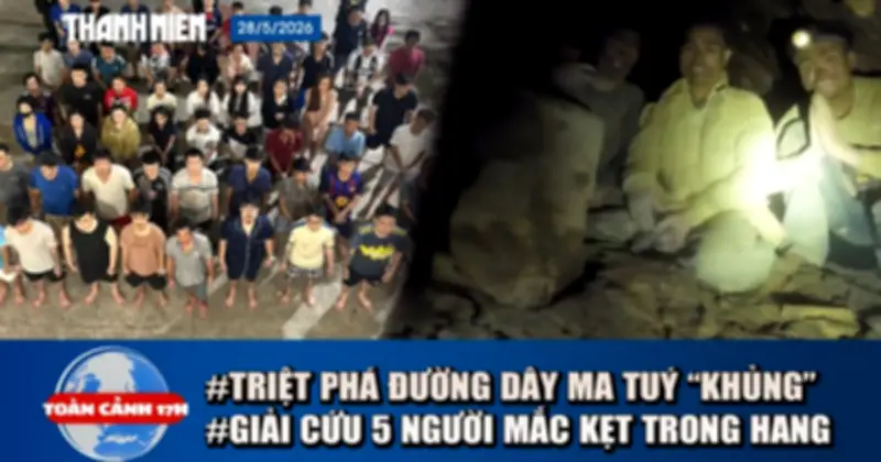 Toàn cảnh 17h: Triệt phá đường dây ma túy, giải pháp giao thông độc lạ