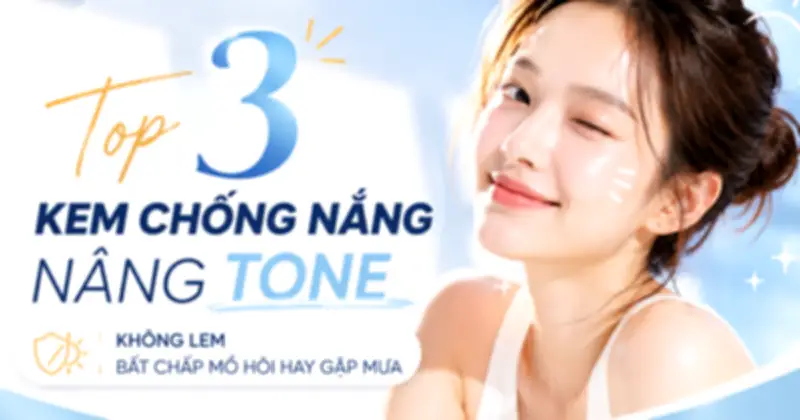 Top 3 kem chống nắng đáng mua nhất năm 2025: Sakura, Frezyderm, Rejuvaskin