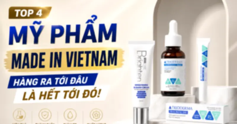 Top 4 mỹ phẩm Việt 'gây sốt': Gel trị mụn, kem dưỡng trắng và serum đa năng
