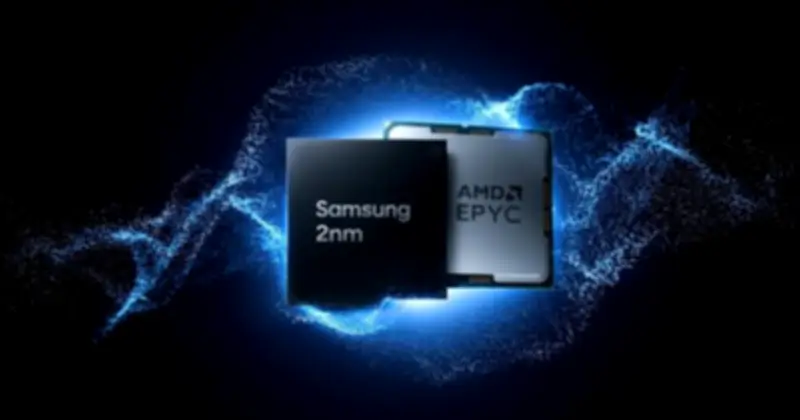 TSMC kín lịch, AMD cân nhắc Samsung sản xuất CPU 2nm Venice và Verano