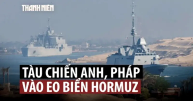 Tàu chiến Anh-Pháp đến Trung Đông, Iran cảnh báo không được can thiệp ở eo biển Hormuz