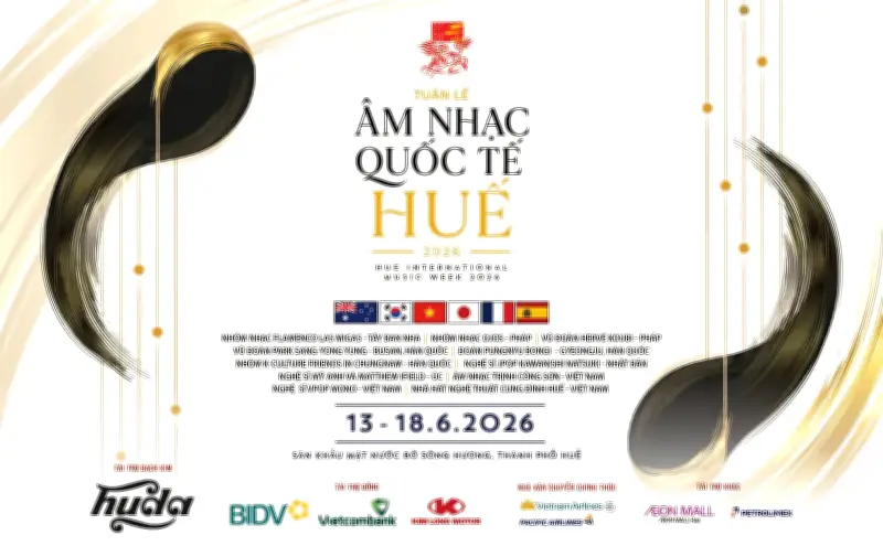 Tuần lễ Âm nhạc Quốc tế Huế 2026: Vũ điệu đa sắc màu bên dòng sông Hương