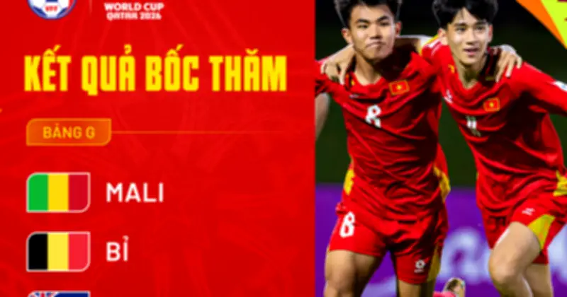 U.17 Việt Nam đối đầu Mali, Bỉ, New Zealand tại bảng G World Cup