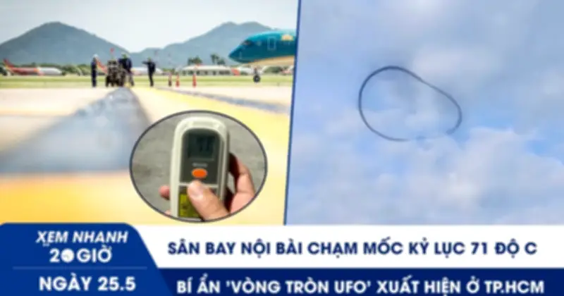 Vòng tròn UFO xuất hiện ở TP.HCM và sân bay Nội Bài nóng kỷ lục 71 độ C