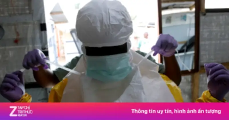 WHO cảnh báo toàn cầu về Ebola: Bệnh truyền nhiễm nguy hiểm chưa có thuốc đặc trị