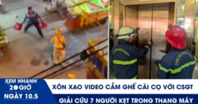 Xác minh clip người đàn ông cầm ghế cãi nhau với CSGT; giải cứu 7 người kẹt thang máy