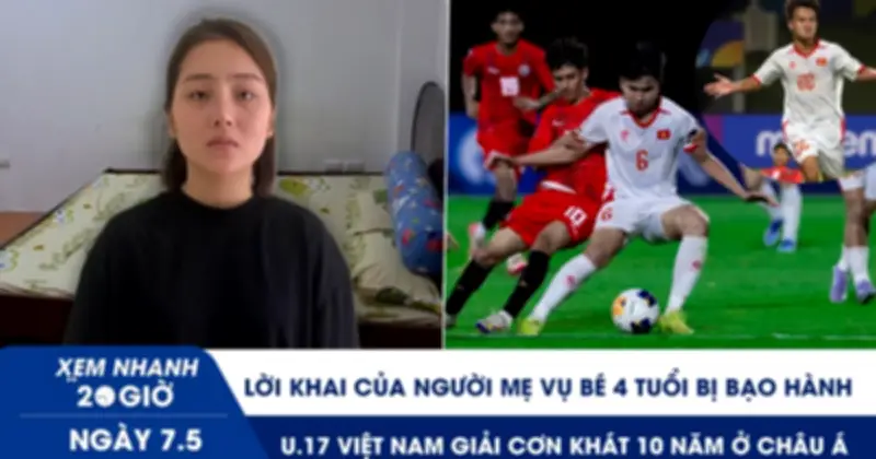 Xem nhanh 20h: Mẹ bé gái 4 tuổi bị bạo hành khai 'không xứng đáng làm mẹ'