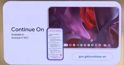 Google thêm tính năng Continue On vào Android 17, giống Handoff của Apple