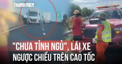 Xe tải lao vun vút ngược chiều trên cao tốc Bắc - Nam vì tài xế chưa tỉnh ngủ