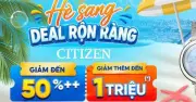Bừng sắc hè cùng 7 siêu phẩm đồng hồ Citizen Eco-Drive bền đẹp, sale khủng tại TGDĐ