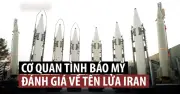 CIA: Iran vẫn giữ 70% kho tên lửa bất chấp các cuộc tấn công
