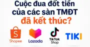 Cuộc đua đốt tiền của Shopee, TikTok Shop kết thúc: Phí sàn tăng gấp 4 lần, người bán càng bán càng lỗ