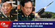 Hai bộ trưởng Trung Quốc lĩnh án tử hình; Nhật Bản phóng tên lửa ở Biển Đông