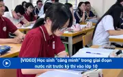 Học sinh lớp 9 căng mình ôn thi vào lớp 10 giai đoạn nước rút
