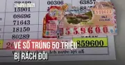 Hy hữu: Vé số trúng 50 triệu bị rách đôi dưới ruộng, đại lý tiết lộ cơ hội nhận thưởng