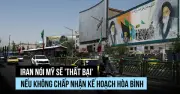 Iran nói Mỹ không còn cách nào khác phải chấp nhận kế hoạch hòa bình