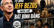 Jeff Bezos: Người nghèo không nên đóng thuế thu nhập liên bang