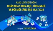 Loạt hoạt động chào mừng Ngày Khoa học Công nghệ và Đổi mới sáng tạo 2026
