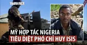Mỹ và Nigeria tiêu diệt phó chỉ huy toàn cầu ISIS