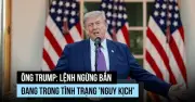 Ông Trump bác phản hồi Iran, tình trạng ngừng bắn ở Hormuz mong manh