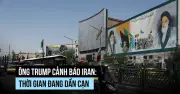 Ông Trump cảnh báo thời gian dần cạn với Iran, Mỹ-Israel chuẩn bị nối lại tấn công