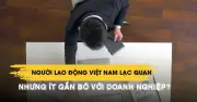 Người lao động Việt Nam lạc quan nhất Đông Nam Á nhưng ít gắn bó với doanh nghiệp